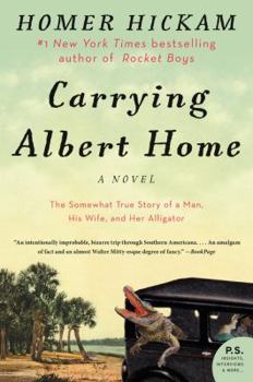 Paperback Carrying Albert Home: The Somewhat True Story of a Man, His Wife, and Her Alligator Book