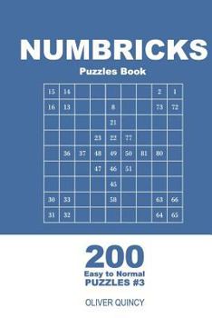 Paperback Numbricks Puzzles Book - 200 Easy to Normal Puzzles 9x9 (Volume 3) Book