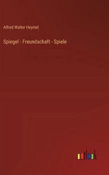 Hardcover Spiegel - Freundschaft - Spiele [German] Book
