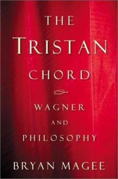 Hardcover The Tristan Chord: Wagner and Philosophy Book