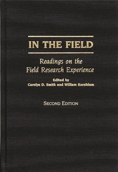Paperback In the Field: Readings on the Field Research Experience Book