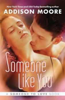 Someone Like You - Book #2 of the Someone to Love