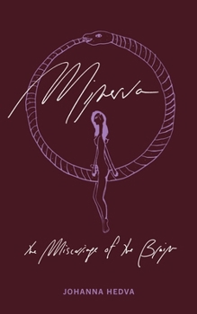 Paperback Minerva: The Miscarriage of the Brain Book
