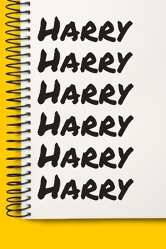 Paperback Name Harry A beautiful personalized: Lined Notebook / Journal Gift, Notebook for Harry,120 Pages, 6 x 9 inches, Gift For Harry, Personal Diary, Harry, Book