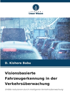 Visionsbasierte Fahrzeugerkennung in der Verkehrsüberwachung (German Edition)