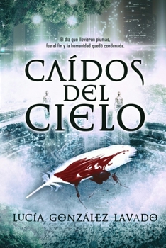 Paperback Caidos del cielo [Spanish] Book