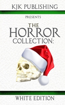 Paperback The Horror Collection: White Edition Book