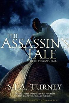 The Assassin's Tale - Book #3 of the Ottoman Cycle