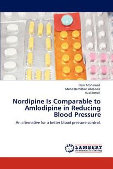 Paperback Nordipine Is Comparable to Amlodipine in Reducing Blood Pressure Book