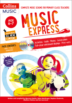 Paperback Music Express: Age 6-7 (Book + 3cds + DVD-Rom): Complete Music Scheme for Primary Class Teachers [With CD (Audio) and DVD ROM] Book