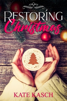 Paperback Restoring Christmas: A Christmas Romance Book
