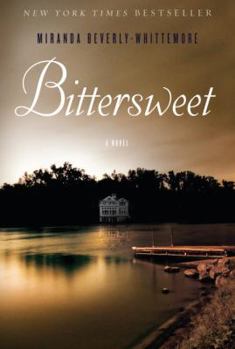 Hardcover Bittersweet: A Novel Book