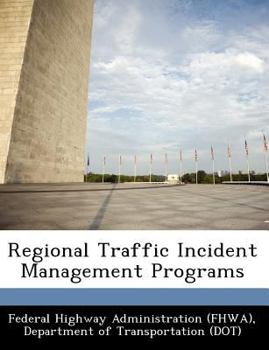 Paperback Regional Traffic Incident Management Programs Book