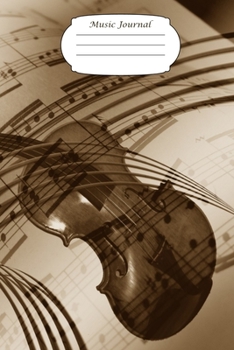 Music Journal: Violin Design: A 100 page musical staff lined journal for you to jot down your musical compositions