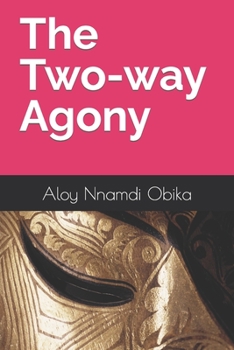 Paperback The Two-way Agony Book