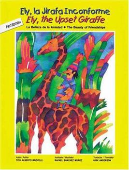 Paperback Ely, la Jirafa Inconforme = Ely, the Upset Giraffe [Spanish] Book