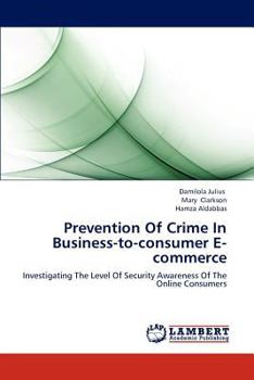 Paperback Prevention of Crime in Business-To-Consumer E-Commerce Book