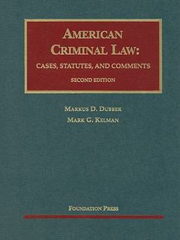 Hardcover American Criminal Law: Cases, Statutes and Comments [With CDROM] Book