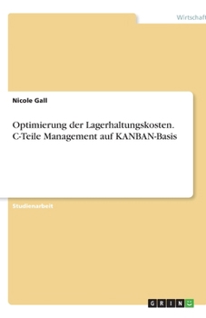 Paperback Optimierung der Lagerhaltungskosten. C-Teile Management auf KANBAN-Basis [German] Book