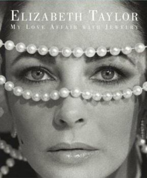 Paperback Elizabeth Taylor: My Love Affair with Jewelry Book