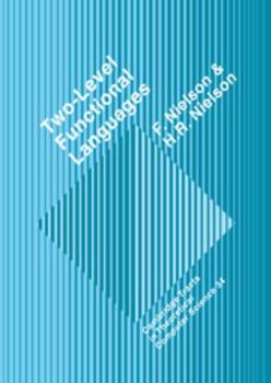 Two-Level Functional Languages - Book  of the Cambridge Tracts in Theoretical Computer Science