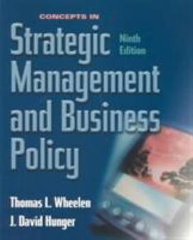 Concepts: Strategic Management & Business Policy
