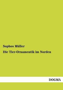 Paperback Die Tier-Ornamentik im Norden [German] Book
