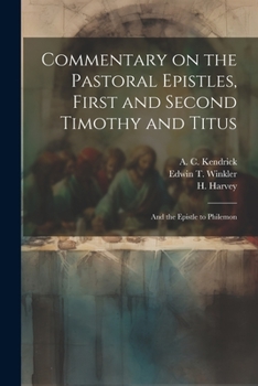 Paperback Commentary on the Pastoral Epistles, First and Second Timothy and Titus; and the Epistle to Philemon Book