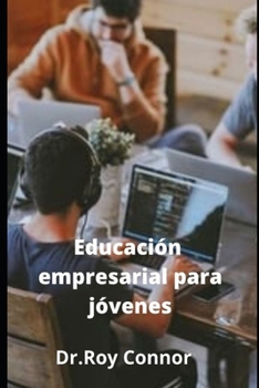 Educaci�n empresarial para j�venes