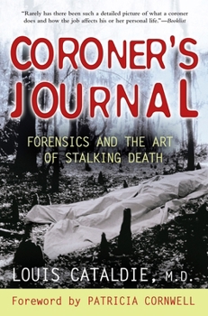 Paperback Coroner's Journal: Forensics and the Art of Stalking Death Book