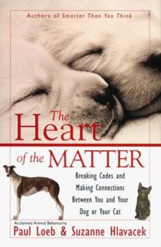 Hardcover The Heart of the Matter: How to Find Love, How to Make It Work Book