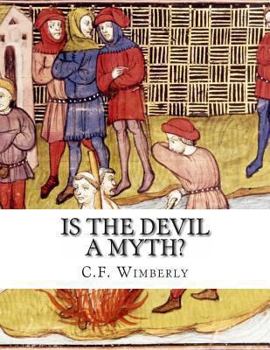 Paperback Is the Devil a Myth?: Unabridged Edition Book