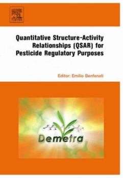 Hardcover Quantitative Structure-Activity Relationships (QSAR) for Pesticide Regulatory Purposes Book