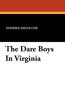 Paperback The Dare Boys In Virginia Book