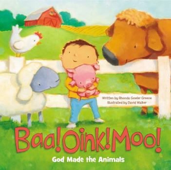 Board book Baa! Oink! Moo! God Made the Animals Book