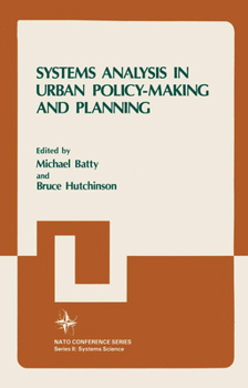 Hardcover Systems Analysis in Urban Policy-Making and Planning Book
