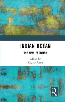 Paperback Indian Ocean: The New Frontier Book