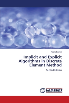 Paperback Implicit and Explicit Algorithms in Discrete Element Method Book