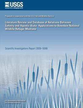 Literature Review and Database of Relations Between Salinity and Aquatic Biota: Applications to Bowdoin National Wildlife Refuge, Montana