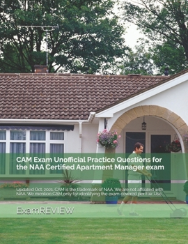 Paperback CAM Exam Unofficial Practice Questions for the NAA Certified Apartment Manager exam Book