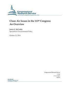 Paperback Clean Air Issues in the 113th Congress: An Overview Book