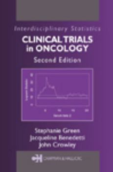 Hardcover Clinical Trials in Oncology, Second Edition Book