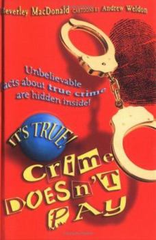 Library Binding It's True! Crime Doesn't Pay Book