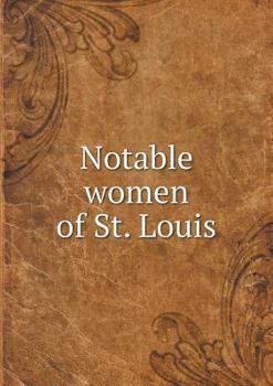 Paperback Notable women of St. Louis Book