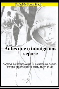 Paperback Antes que o inimigo nos separe: Vitória espiritual através de atitudes práticas [Portuguese] Book