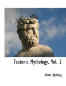 Paperback Teutonic Mythology, Vol. 2 Book