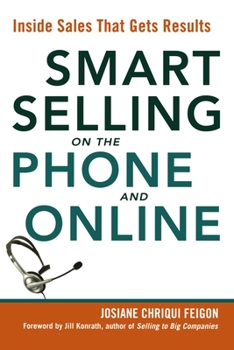 Paperback Smart Selling on the Phone and Online: Inside Sales That Gets Results Book