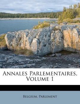 Paperback Annales Parlementaires, Volume 1 [French] Book