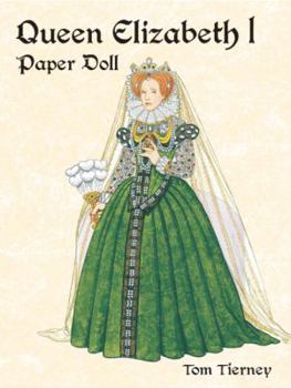 Paperback Queen Elizabeth I Paper Doll (Dover Royal Paper Dolls) Book