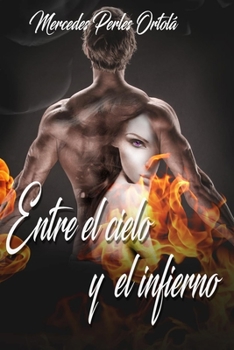 Paperback Entre el cielo y el infierno [Spanish] Book